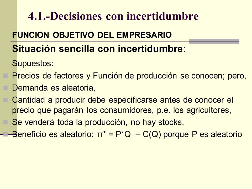 4.1.-Decisiones con incertidumbre