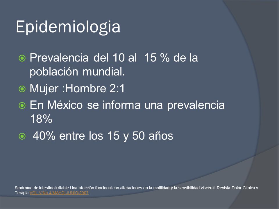 Epidemiologia Prevalencia del 10 al 15 % de la población mundial.