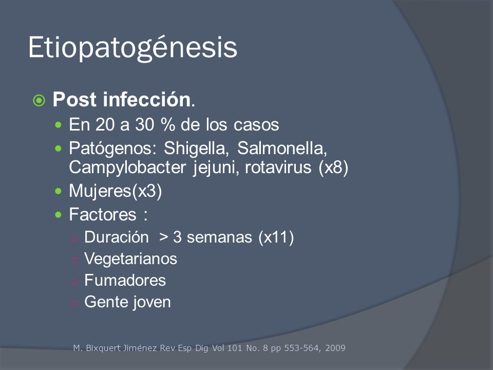 Etiopatogénesis Post infección. En 20 a 30 % de los casos