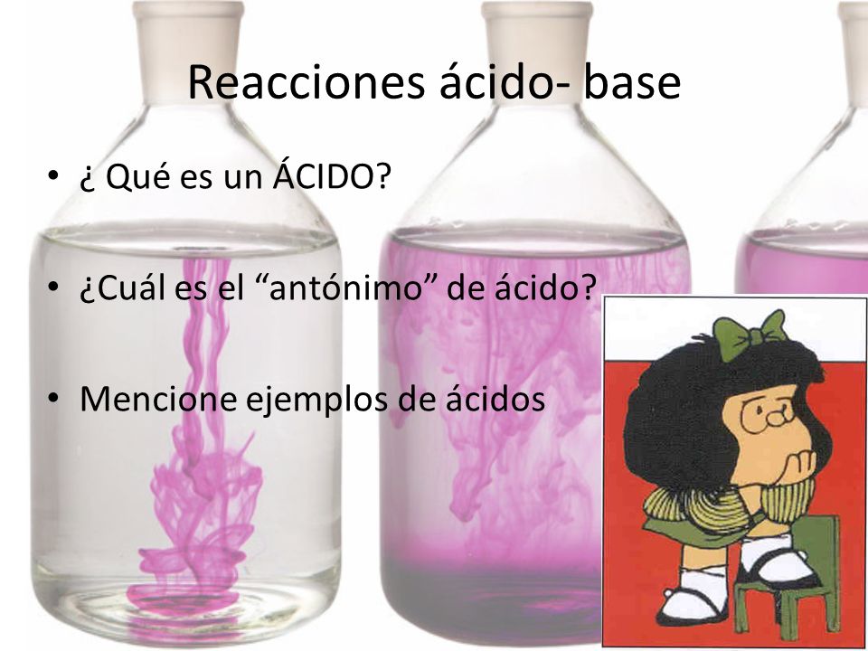 Reacciones ácido- base