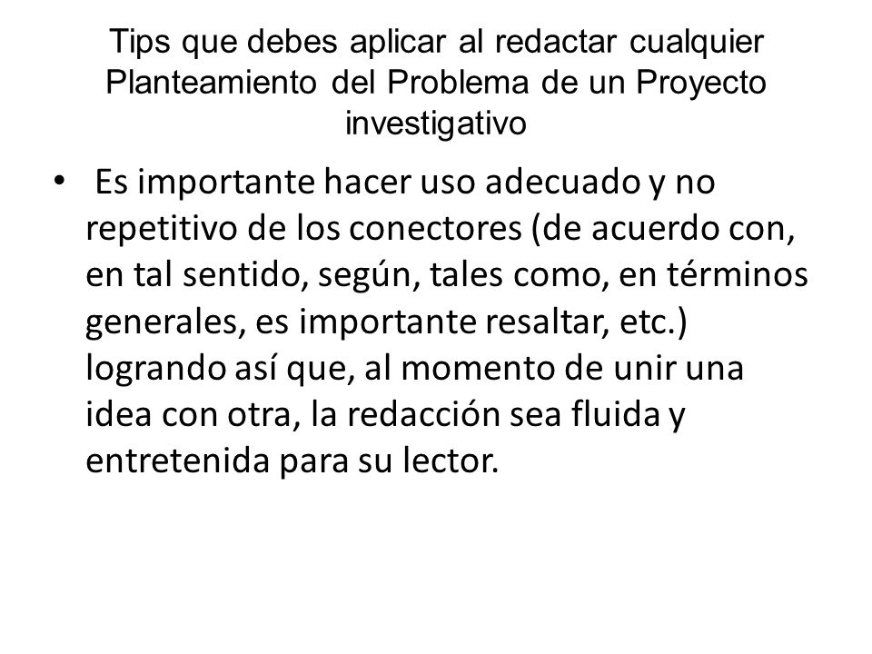 Tips que debes aplicar al redactar cualquier Planteamiento del Problema de un Proyecto investigativo