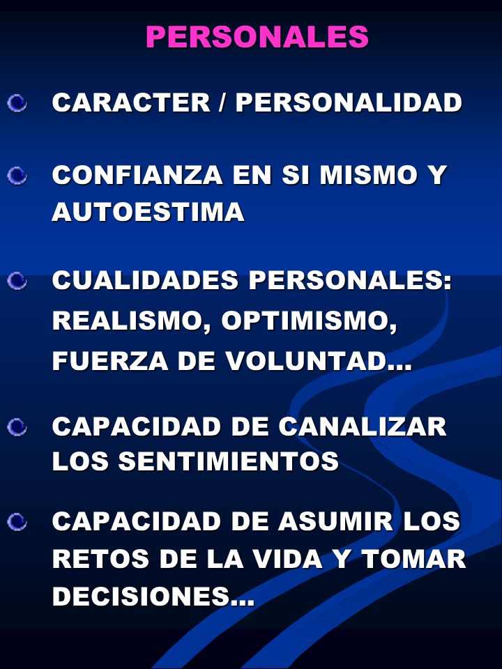 PERSONALES CARACTER / PERSONALIDAD CONFIANZA EN SI MISMO Y AUTOESTIMA