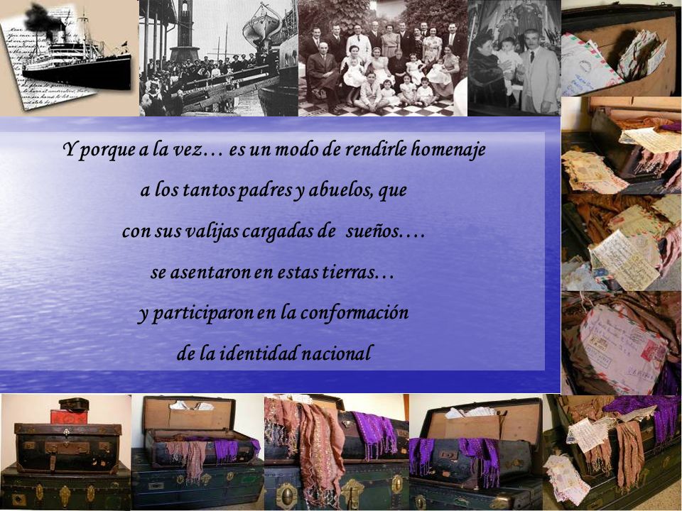 Y porque a la vez… es un modo de rendirle homenaje
