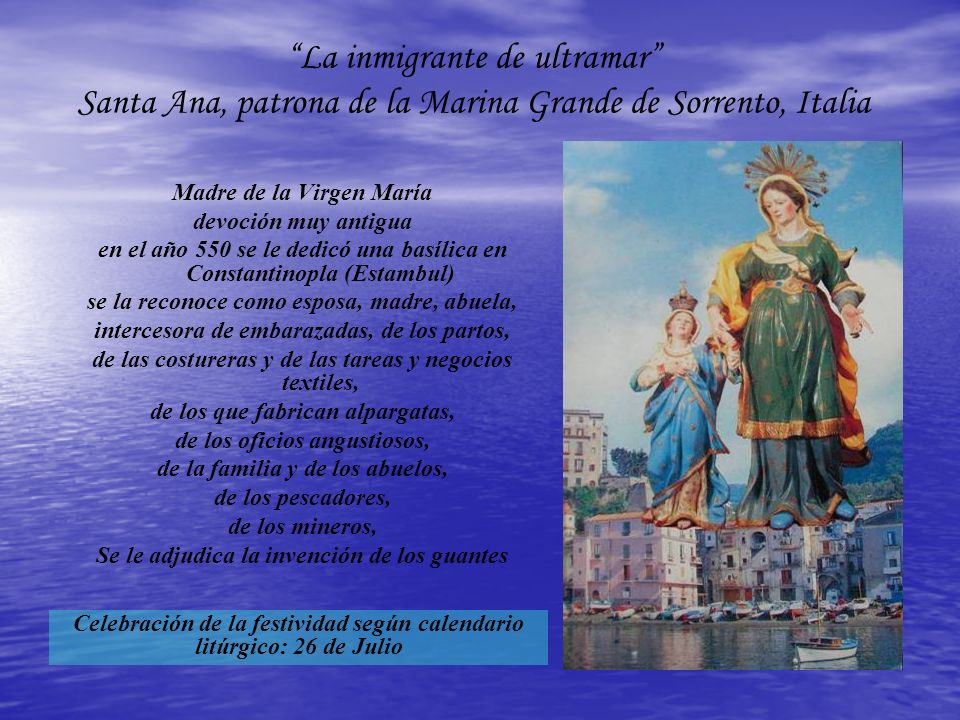 La inmigrante de ultramar Santa Ana, patrona de la Marina Grande de Sorrento, Italia