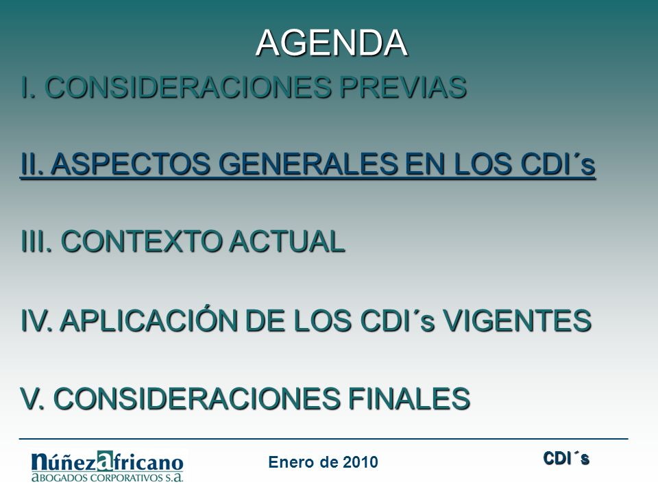 AGENDA I. CONSIDERACIONES PREVIAS II. ASPECTOS GENERALES EN LOS CDI´s