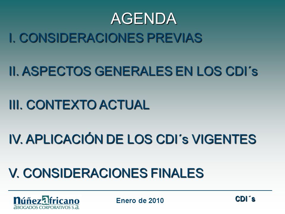 AGENDA I. CONSIDERACIONES PREVIAS II. ASPECTOS GENERALES EN LOS CDI´s