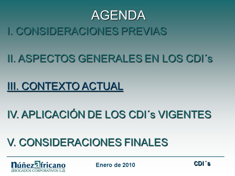 AGENDA I. CONSIDERACIONES PREVIAS II. ASPECTOS GENERALES EN LOS CDI´s