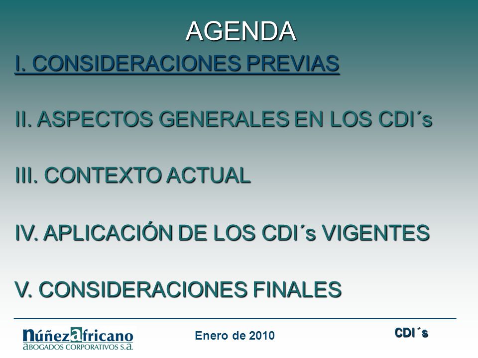 AGENDA I. CONSIDERACIONES PREVIAS II. ASPECTOS GENERALES EN LOS CDI´s