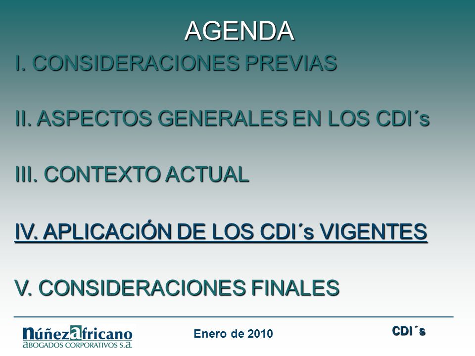 AGENDA I. CONSIDERACIONES PREVIAS II. ASPECTOS GENERALES EN LOS CDI´s