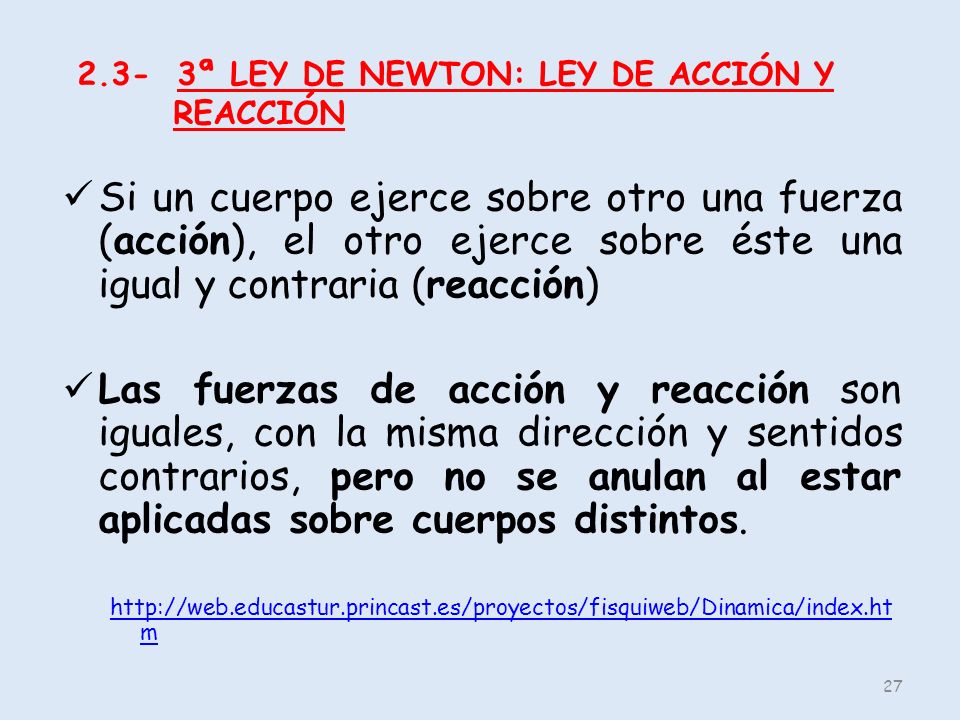 2.3- 3ª LEY DE NEWTON: LEY DE ACCIÓN Y REACCIÓN