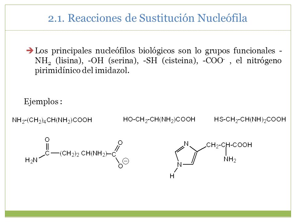 2.1. Reacciones de Sustitución Nucleófila
