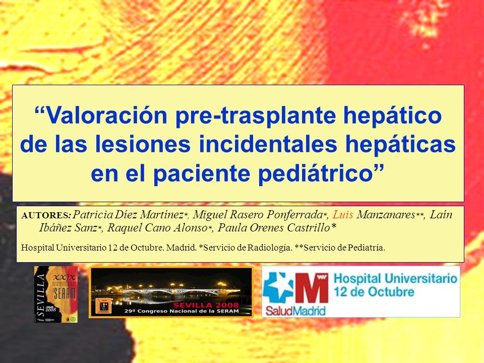 Valoración pre-trasplante hepático de las lesiones incidentales hepáticas en el paciente pediátrico