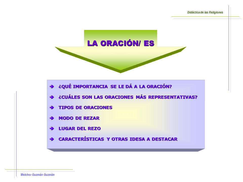 LA ORACIÓN/ ES ¿QUÉ IMPORTANCIA SE LE DÁ A LA ORACIÓN