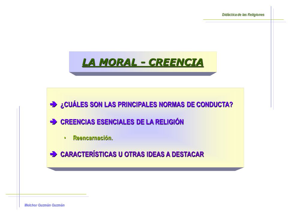 LA MORAL - CREENCIA ¿CUÁLES SON LAS PRINCIPALES NORMAS DE CONDUCTA