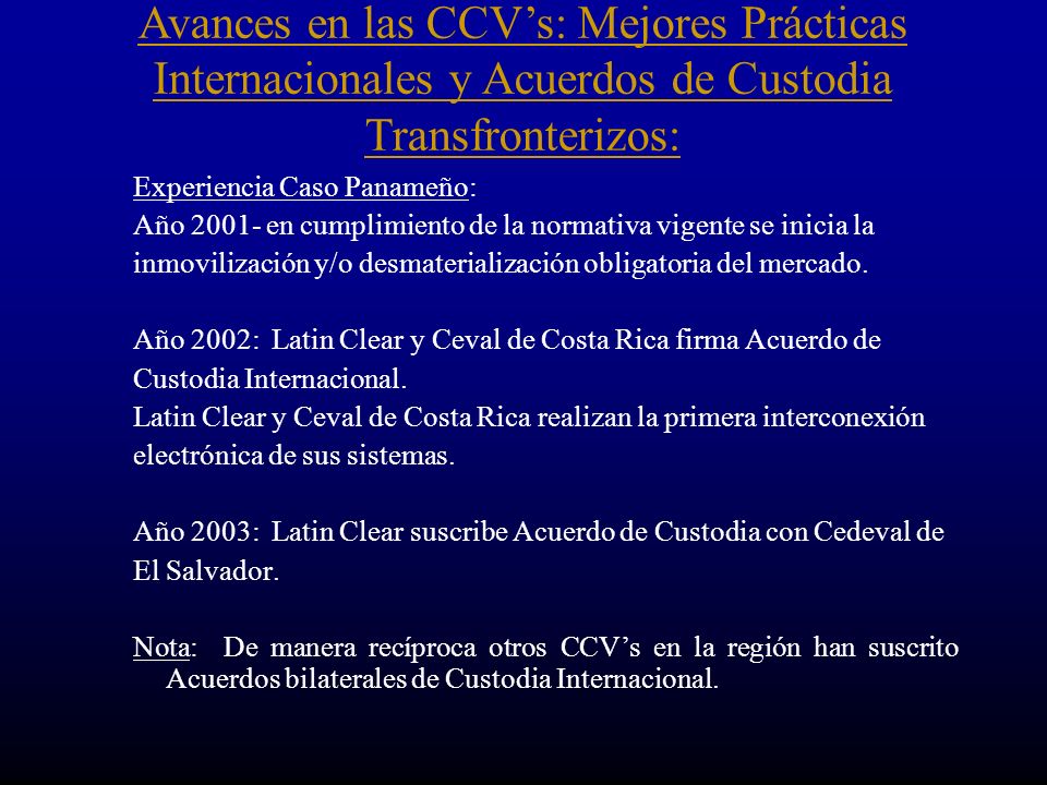 Avances en las CCV’s: Mejores Prácticas Internacionales y Acuerdos de Custodia Transfronterizos: