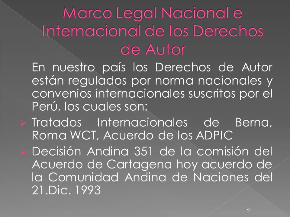 Marco Legal Nacional e Internacional de los Derechos de Autor