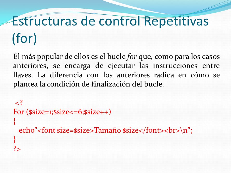 Estructuras de control Repetitivas (for)