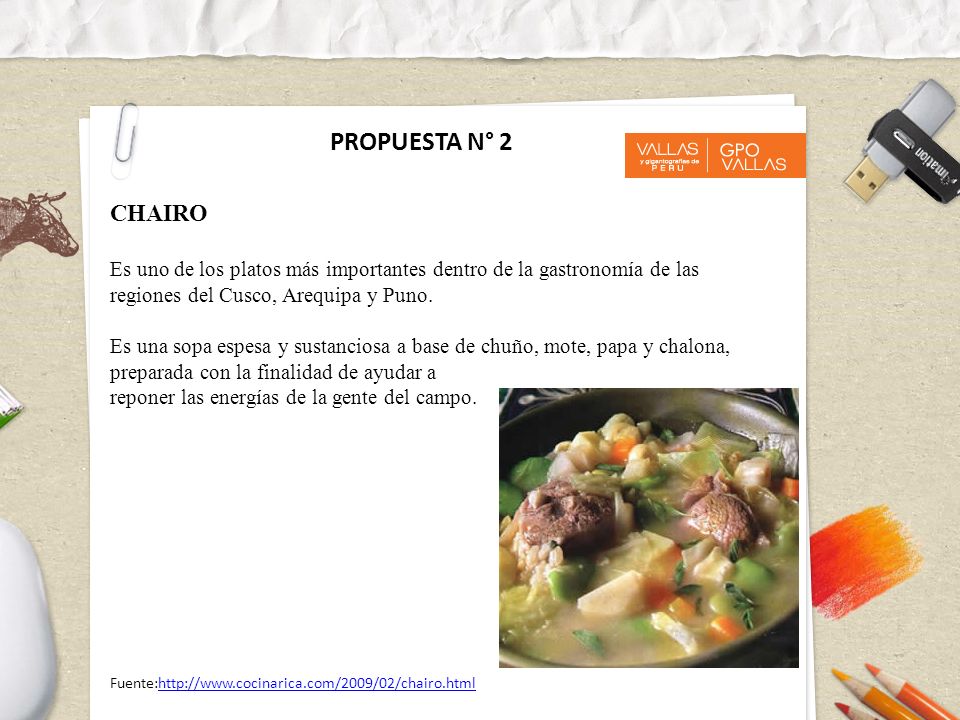 PROPUESTA N° 2 CHAIRO. Es uno de los platos más importantes dentro de la gastronomía de las. regiones del Cusco, Arequipa y Puno.