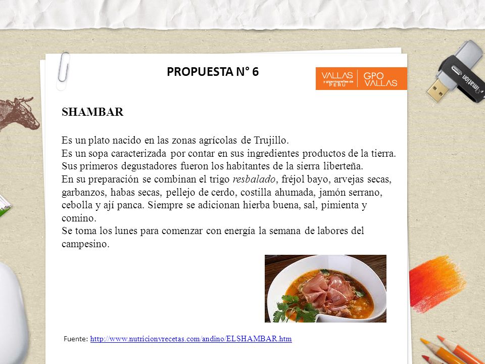 PROPUESTA N° 6 SHAMBAR. Es un plato nacido en las zonas agrícolas de Trujillo.