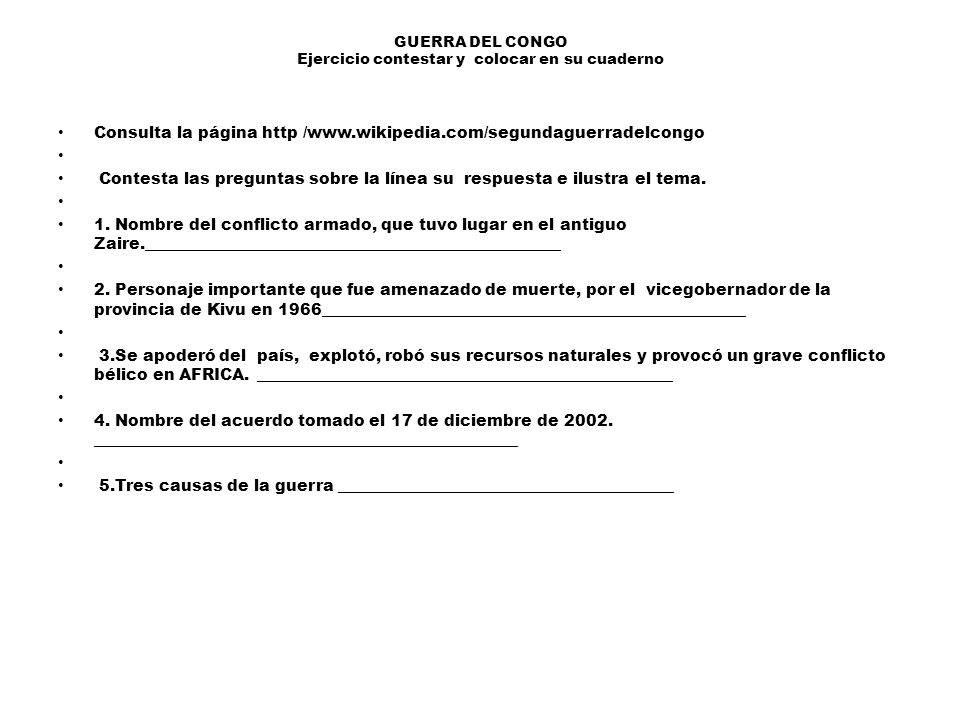 GUERRA DEL CONGO Ejercicio contestar y colocar en su cuaderno