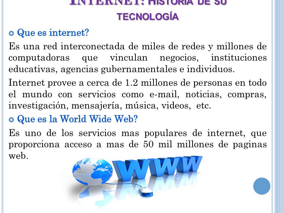 INTERNET: Historia de su tecnología