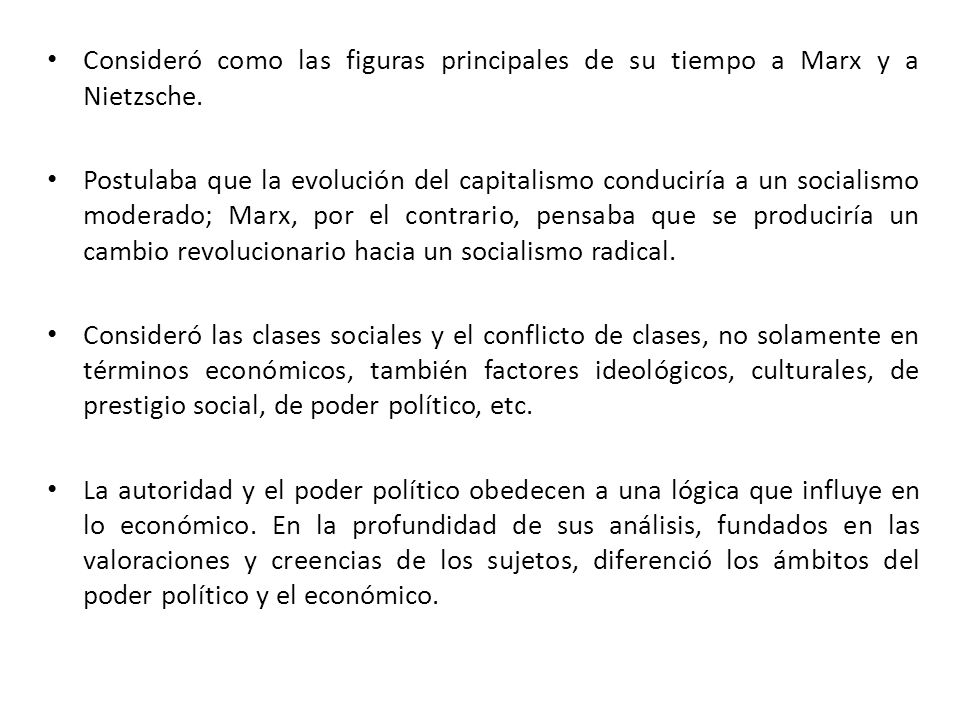Consideró como las figuras principales de su tiempo a Marx y a Nietzsche.