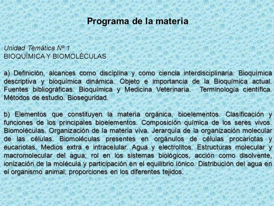 Programa de la materia Unidad Temática Nº 1 BIOQUÍMICA Y BIOMOLÉCULAS