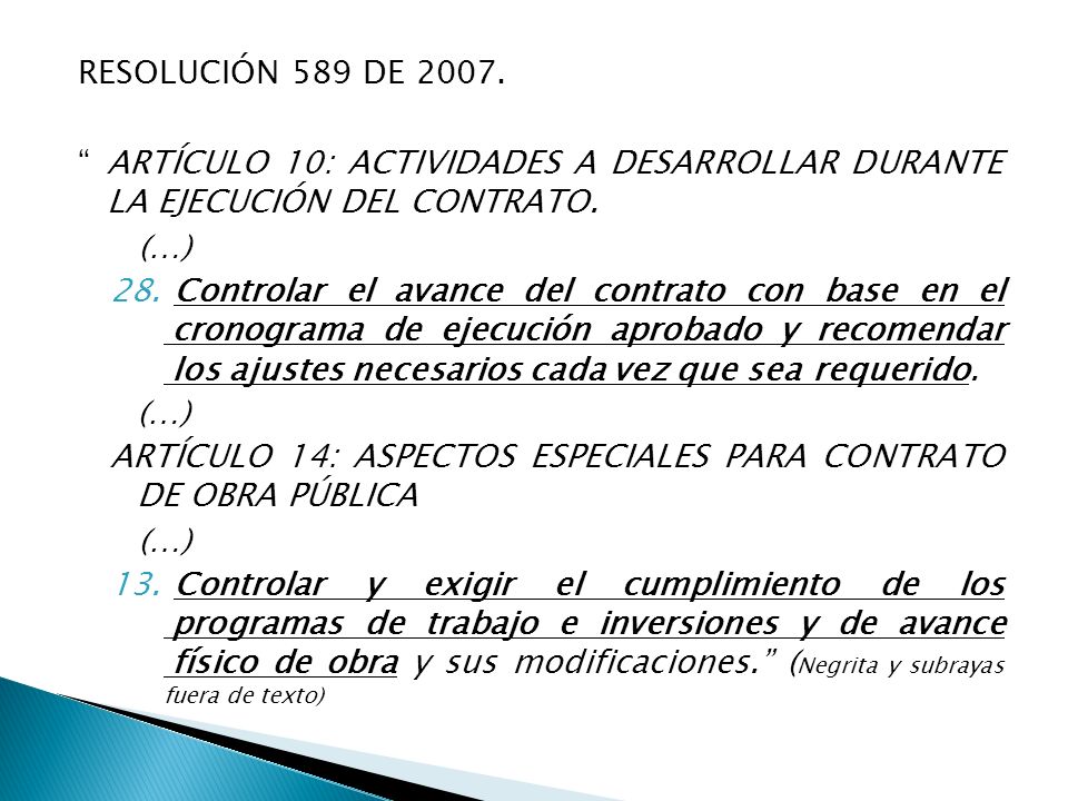 RESOLUCIÓN 589 DE ARTÍCULO 10: ACTIVIDADES A DESARROLLAR DURANTE LA EJECUCIÓN DEL CONTRATO.