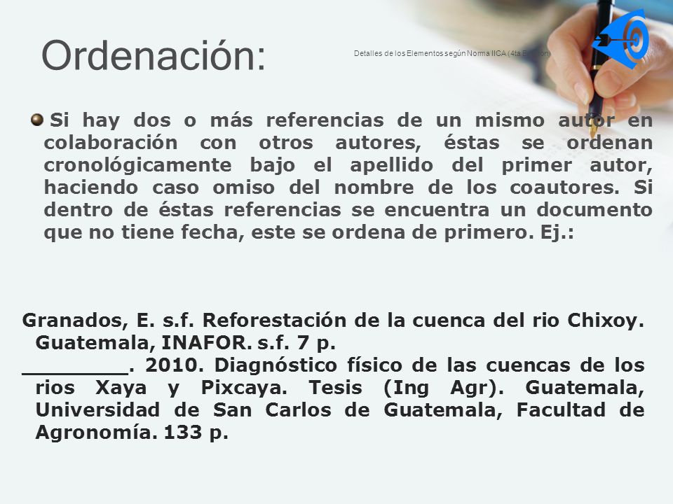 Ordenación: Detalles de los Elementos según Norma IICA (4ta Edición)