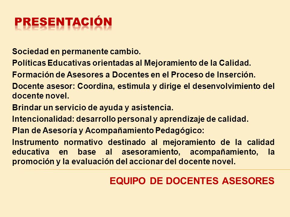 PRESENTACIÓN EQUIPO DE DOCENTES ASESORES