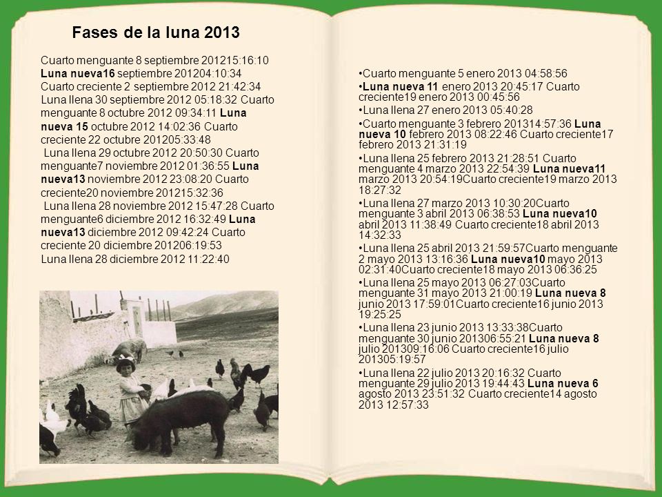 Fases de la luna 2013 Cuarto menguante 8 septiembre :16:10 Luna nueva16 septiembre :10:34 Cuarto creciente 2 septiembre :42:34.