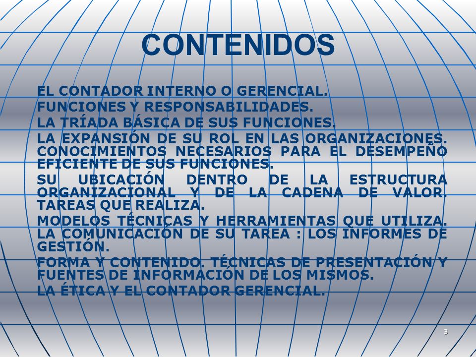 CONTENIDOS EL CONTADOR INTERNO O GERENCIAL.