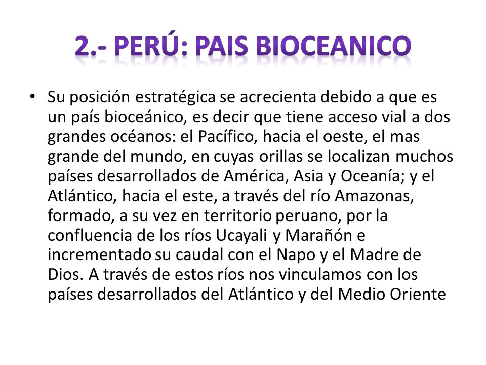 2.- PERÚ: PAIS BIOCEANICO