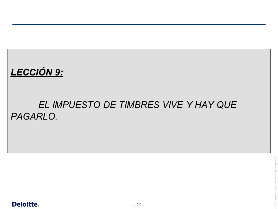 LECCIÓN 9: EL IMPUESTO DE TIMBRES VIVE Y HAY QUE PAGARLO.