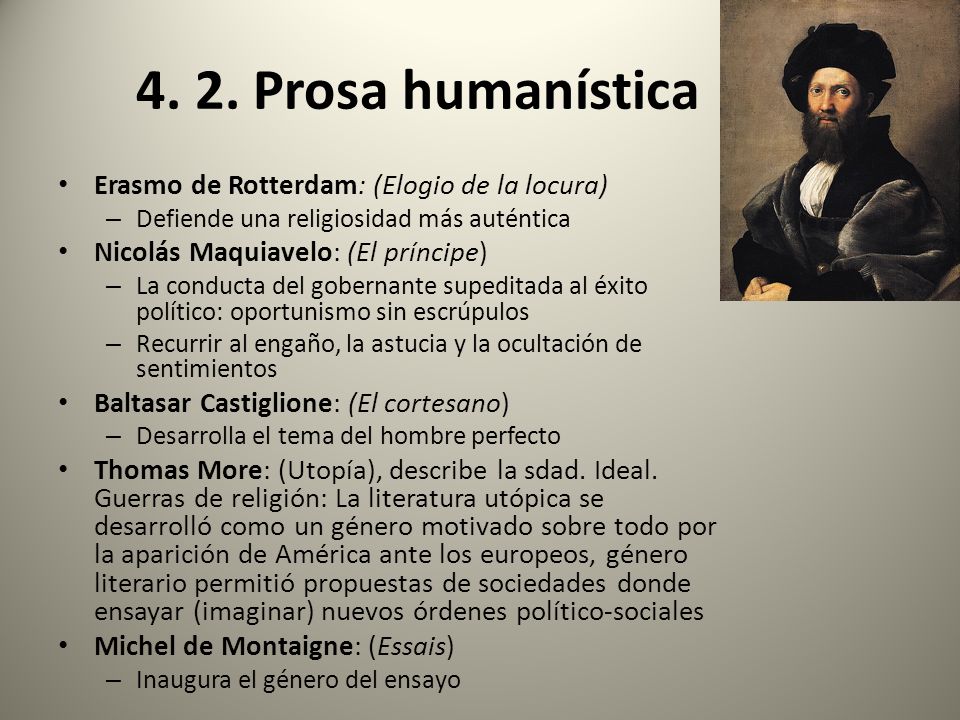 4. 2. Prosa humanística Erasmo de Rotterdam: (Elogio de la locura)