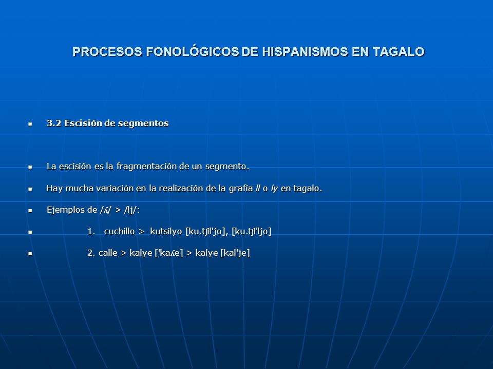 Procesos FONOLÓGICOS DE HISPANISMOS EN TAGALO