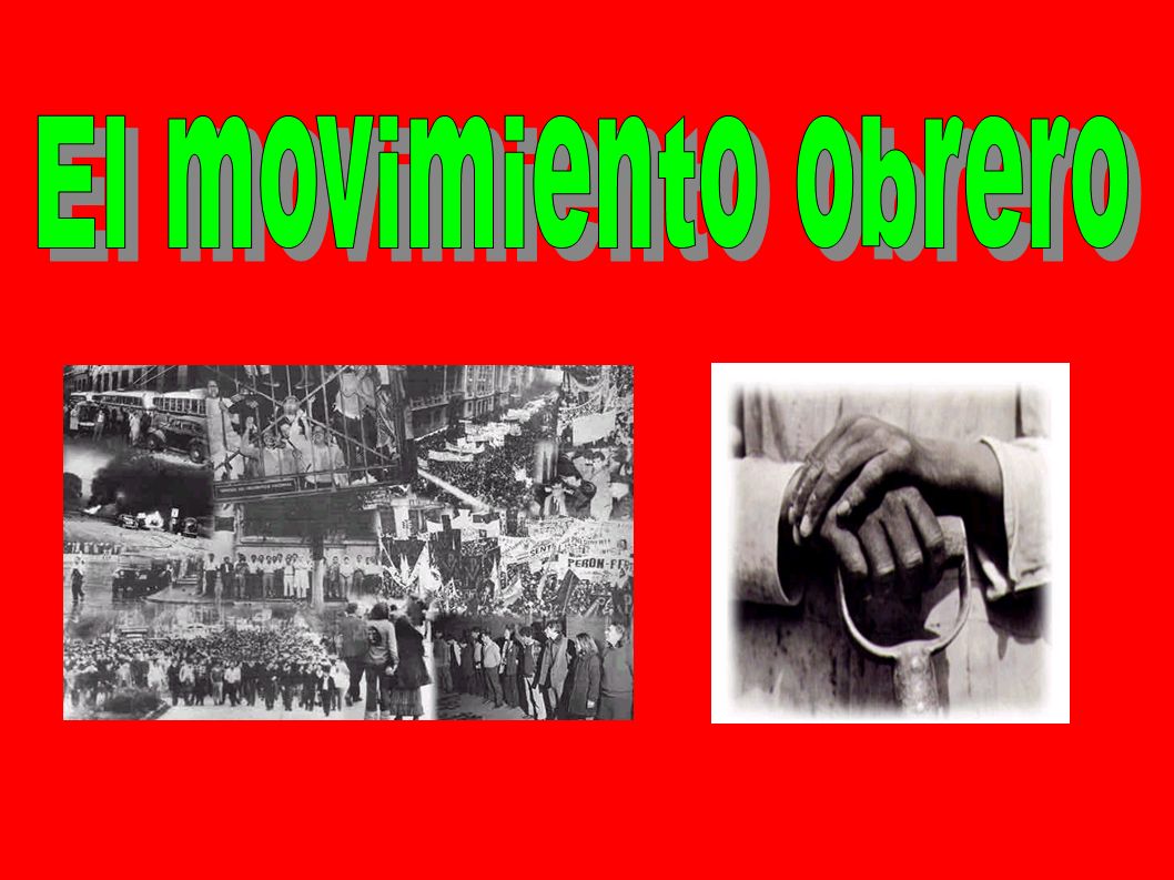 El movimiento obrero