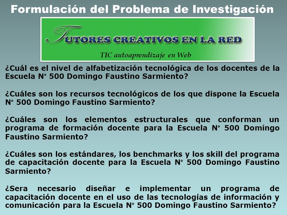 Formulación del Problema de Investigación TIC autoaprendizaje en Web