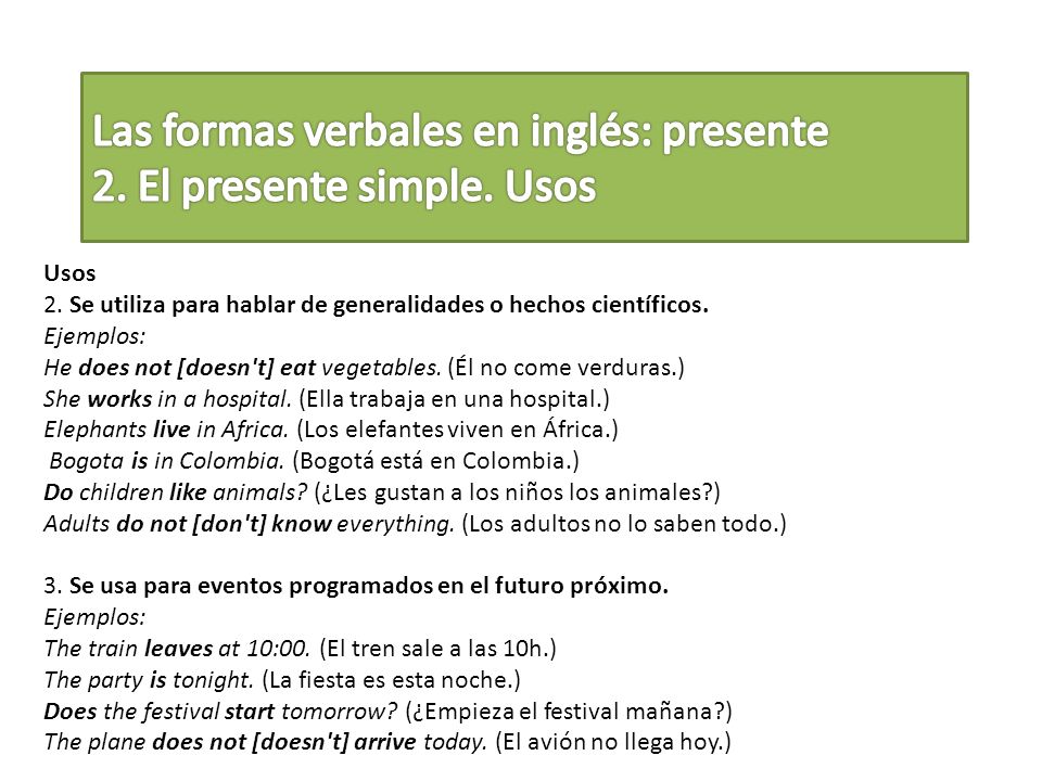 Las formas verbales en inglés: presente 2. El presente simple. Usos