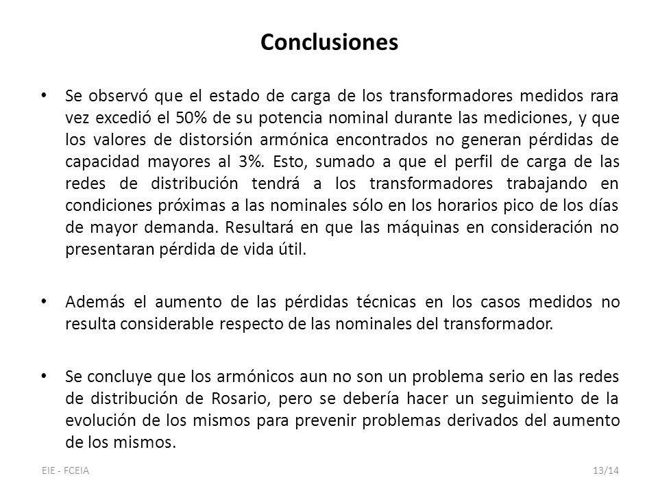 Agradecimientos A la Empresa Provincial de Energía de Santa fe por la predisposición mostrada para realizar las mediciones.