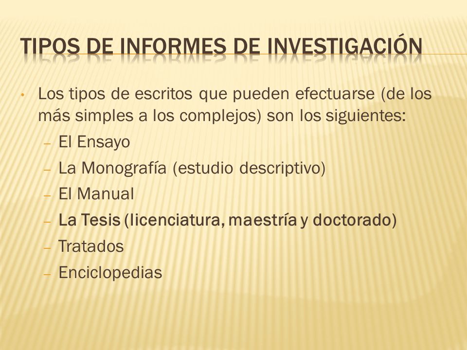 Tipos de Informes de Investigación