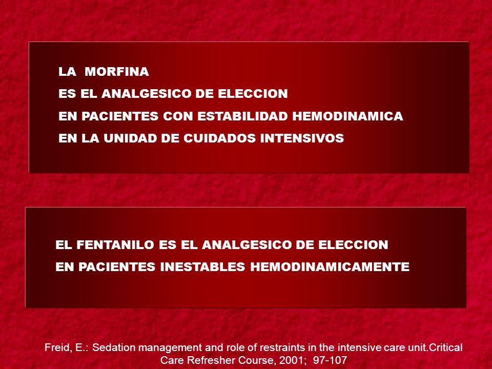 ES EL ANALGESICO DE ELECCION EN PACIENTES CON ESTABILIDAD HEMODINAMICA