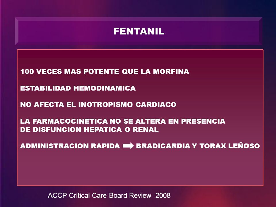 FENTANIL 100 VECES MAS POTENTE QUE LA MORFINA ESTABILIDAD HEMODINAMICA