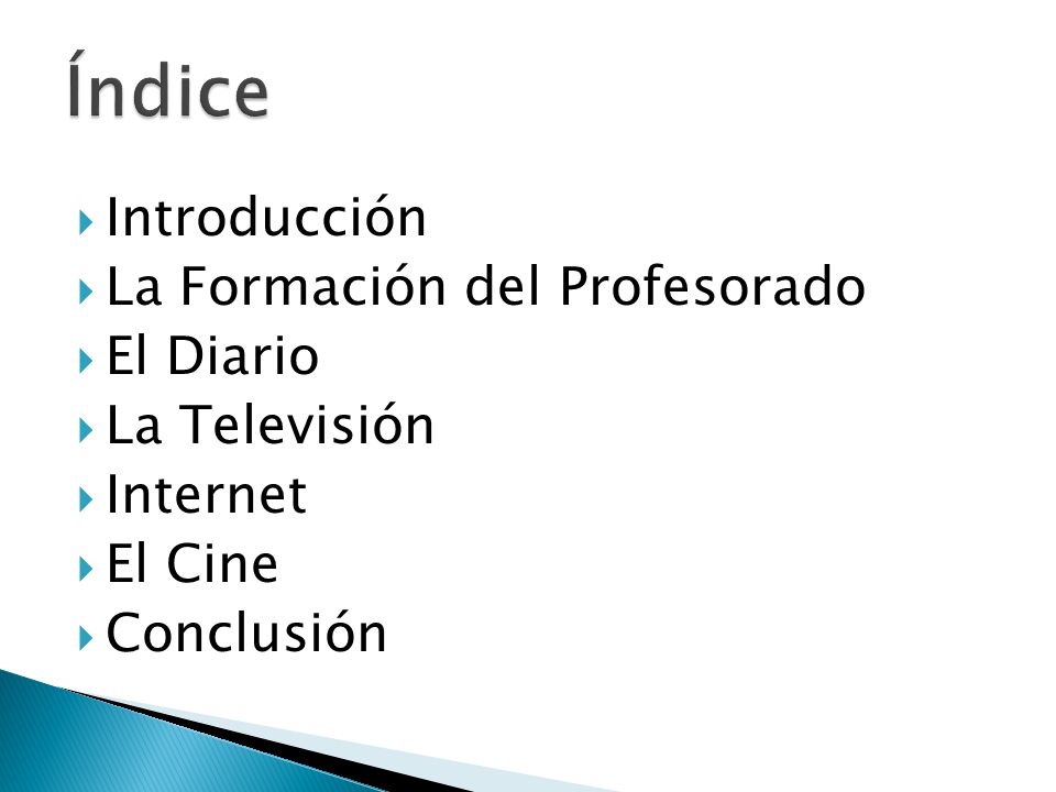 Índice Introducción La Formación del Profesorado El Diario