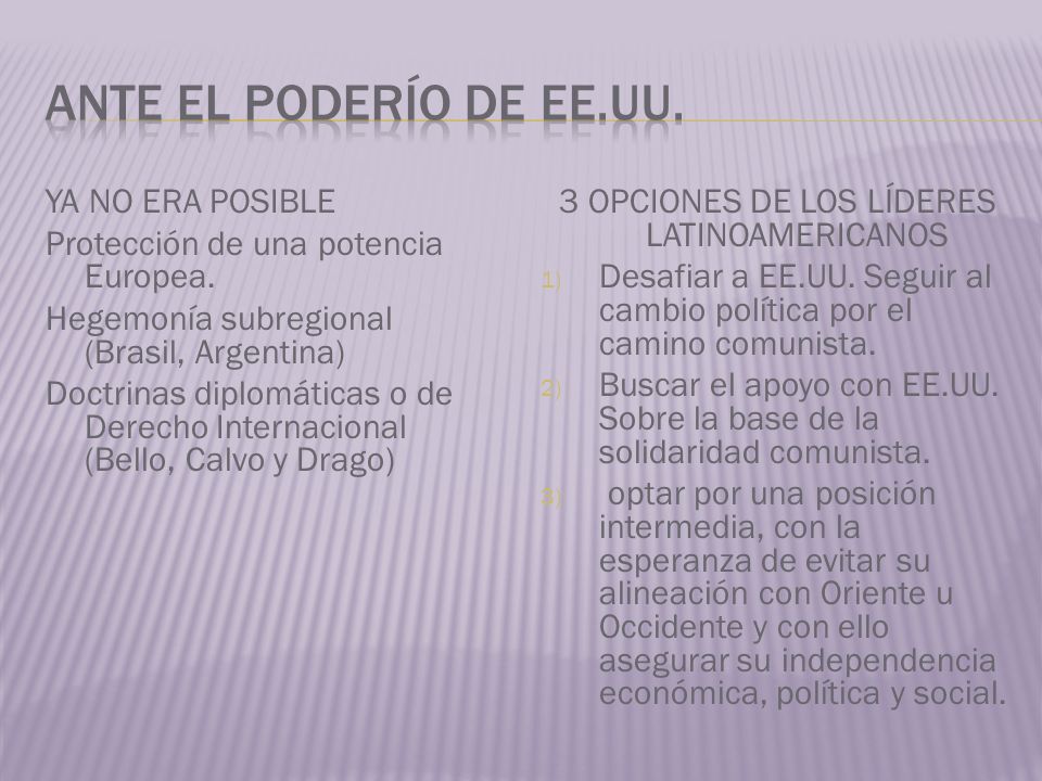 3 OPCIONES DE LOS LÍDERES LATINOAMERICANOS