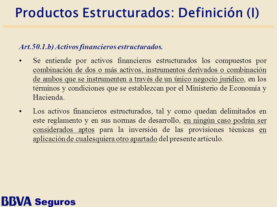 Productos Estructurados: Definición (I)