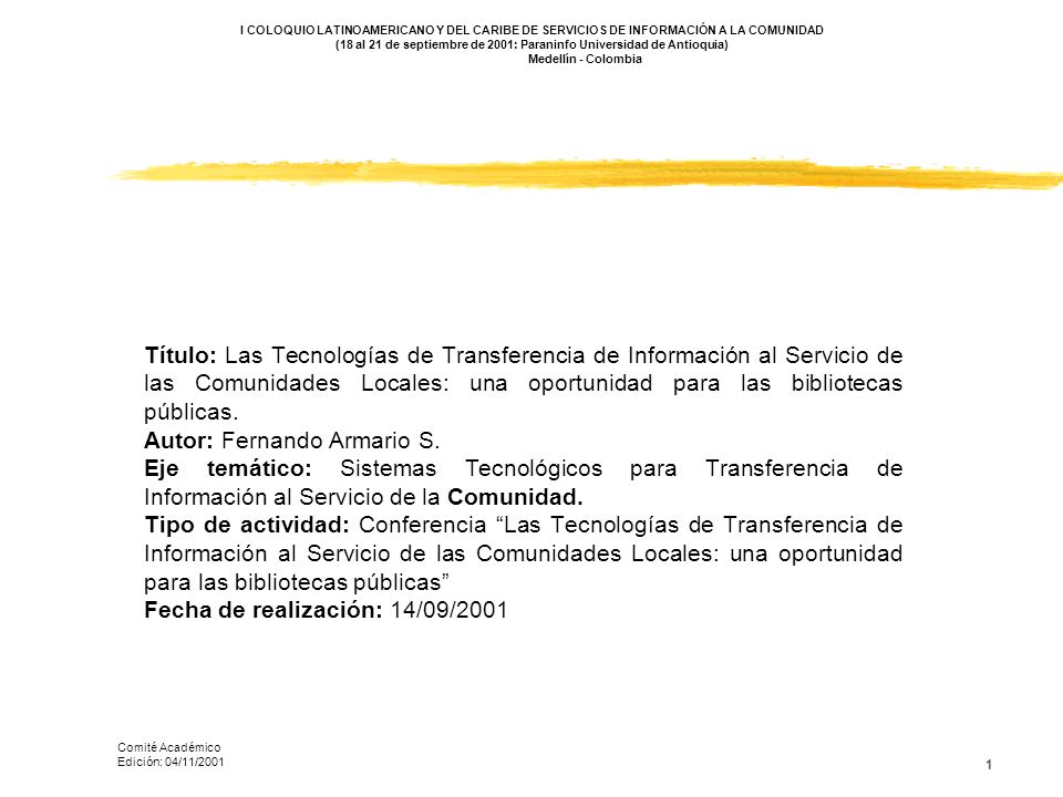 (18 al 21 de septiembre de 2001: Paraninfo Universidad de Antioquia)