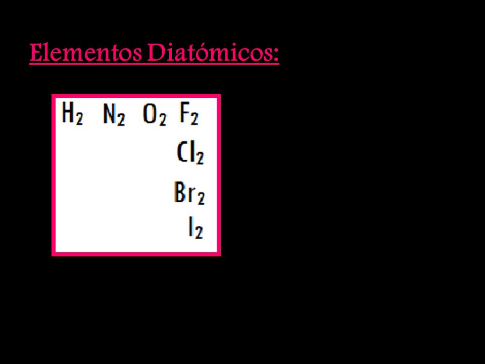 Elementos Diatómicos: