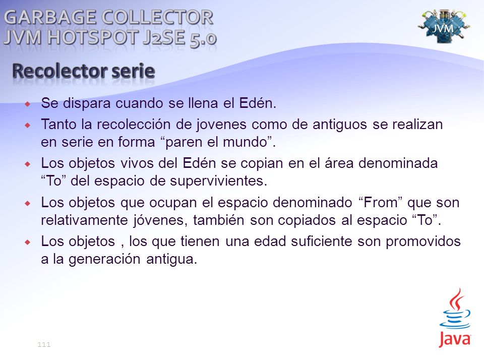 Recolector serie Garbage Collector JVM Hotspot j2se 5.0