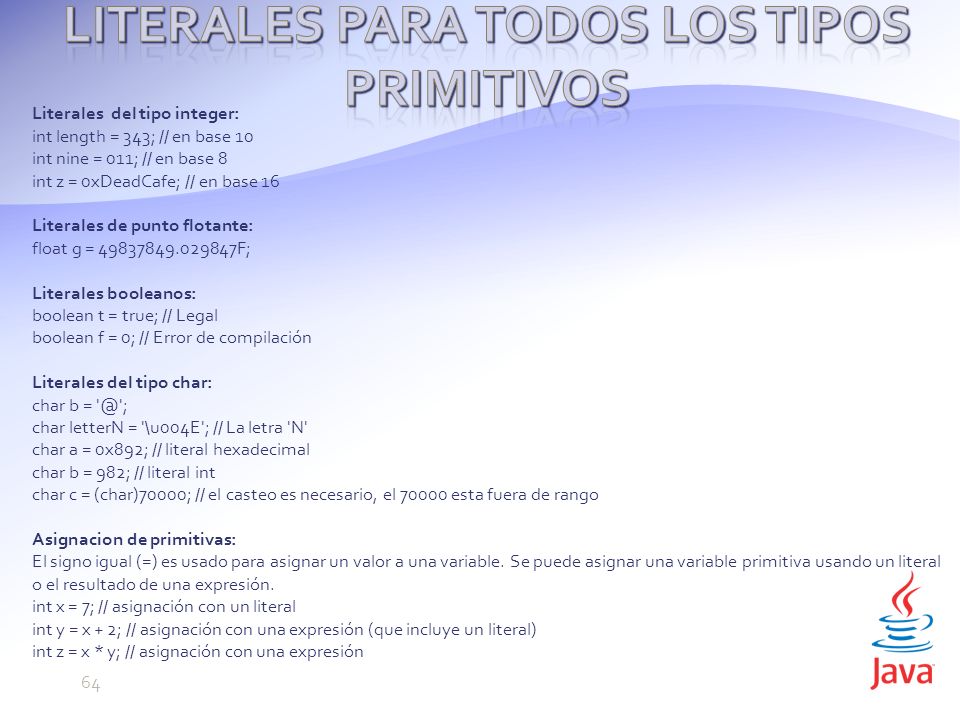 Literales para todos los tipos primitivos